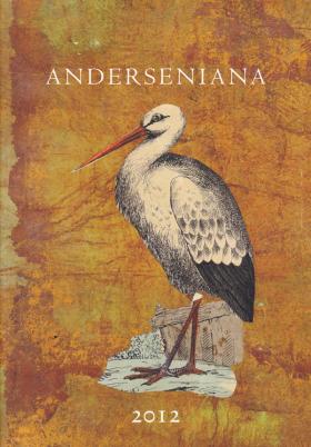 Anderseniana 2012 Tidsskriftet om H.C. Andersen, Anderseniana 2012