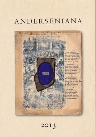 Anderseniana 2013 Forsiden af H.C. Andersen-tidsskriftet Anderseniana, årgang 2013